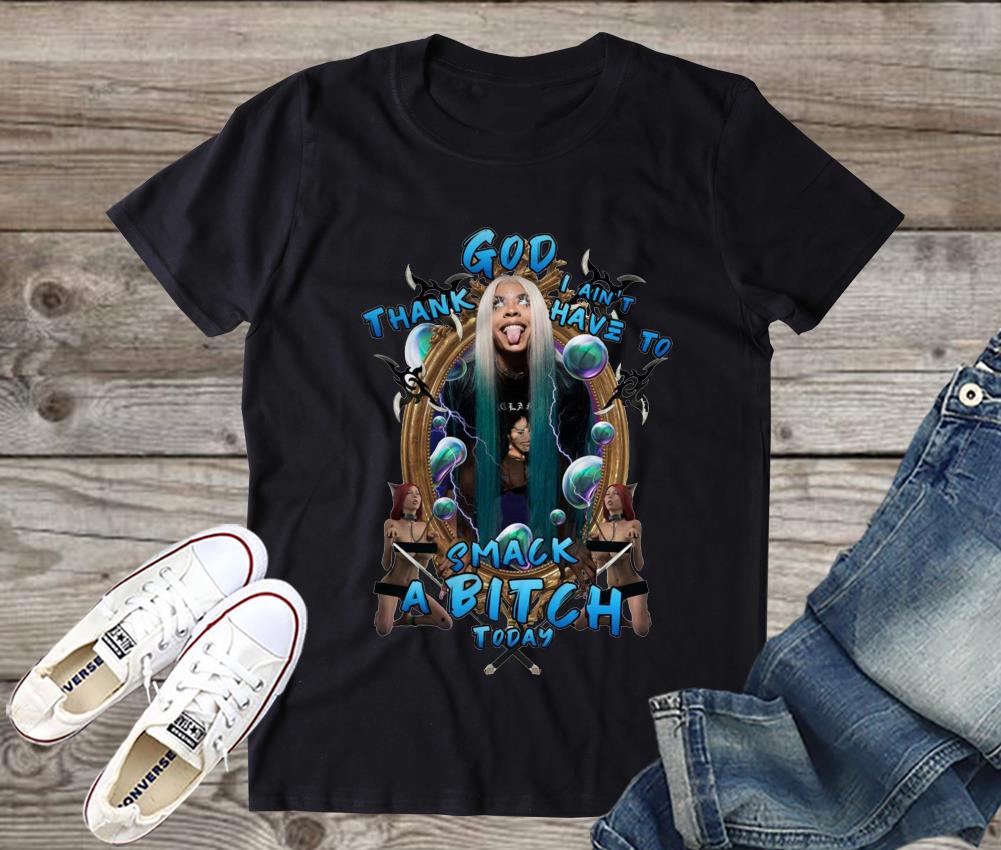 Rico Nasty Shirt, Thank God I Ain't Have To Smack A Bitch Today Shirt, Kid Shirt, Women Shirt, Rico Nasty