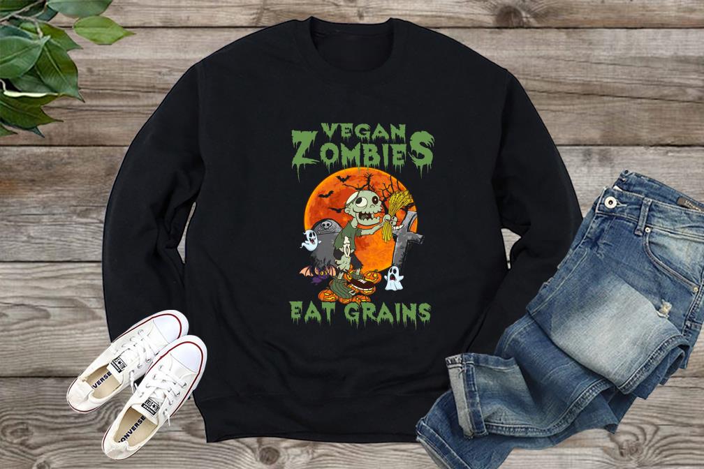 Vintage Halloween Vegan Funny Vegan Zombies Eat Grains Funny Vegan Shirt, Fot Men, For Fan Shirt