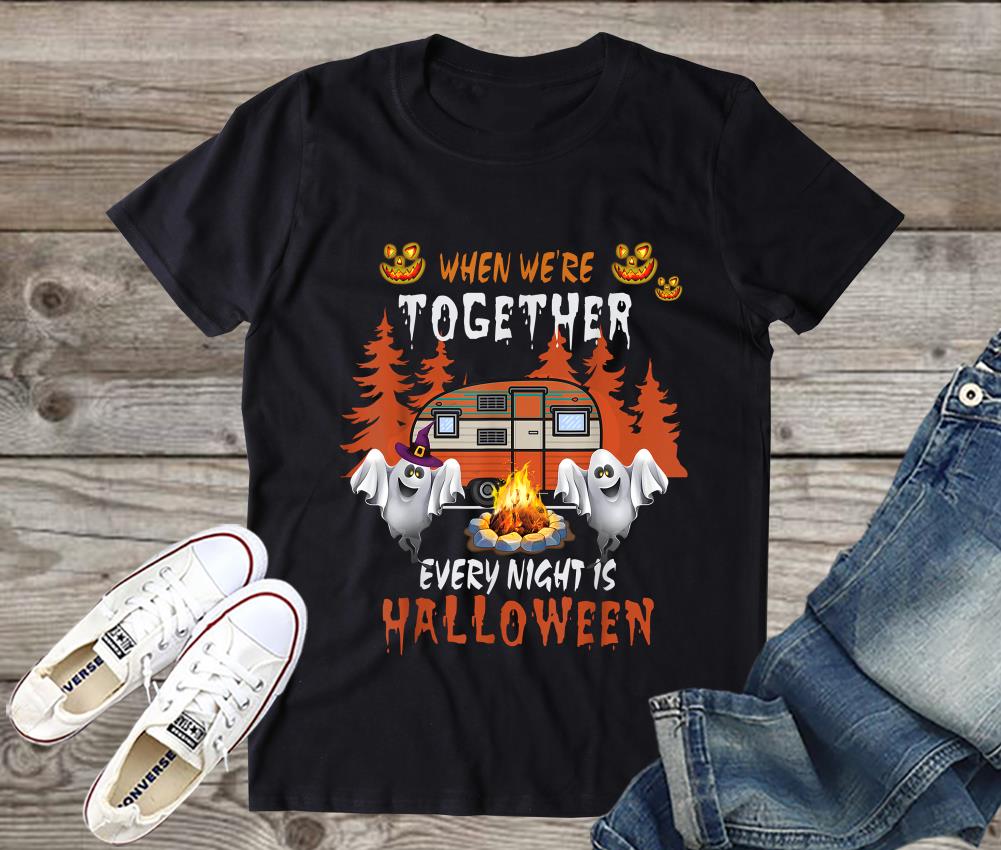 When we're Together every Night Is Halloween Shirt, Boo Ghost Shirt, Halloween Shirt