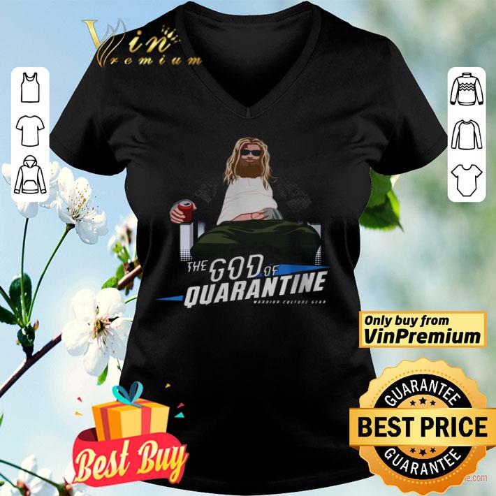 Thor The God Of Quarantine Warrior Culure Gear shirt