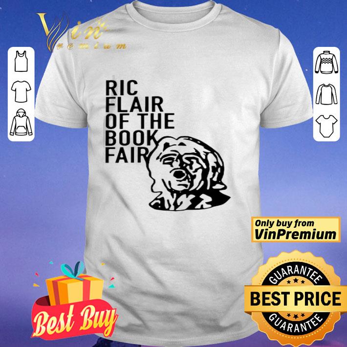 Ric Flair Of The Book Fair ShirtRic Flair 2020 shirt