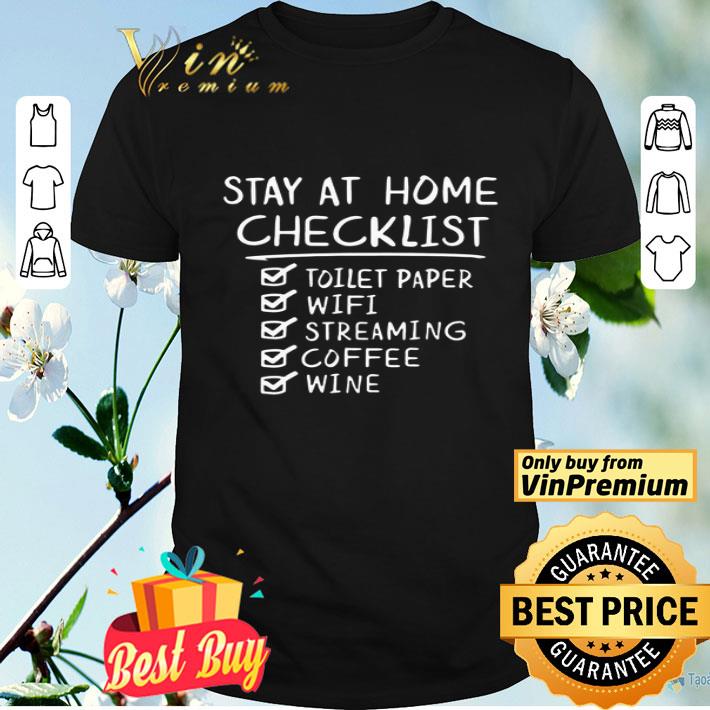 Stay home checklist toilet paper wifi streaming coffee wine shirt