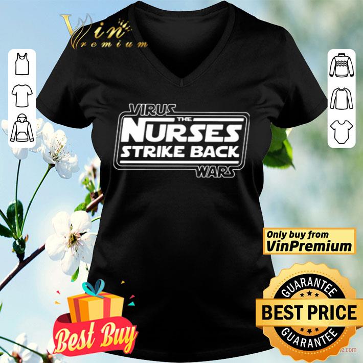Virus War the nurses strike back shirt