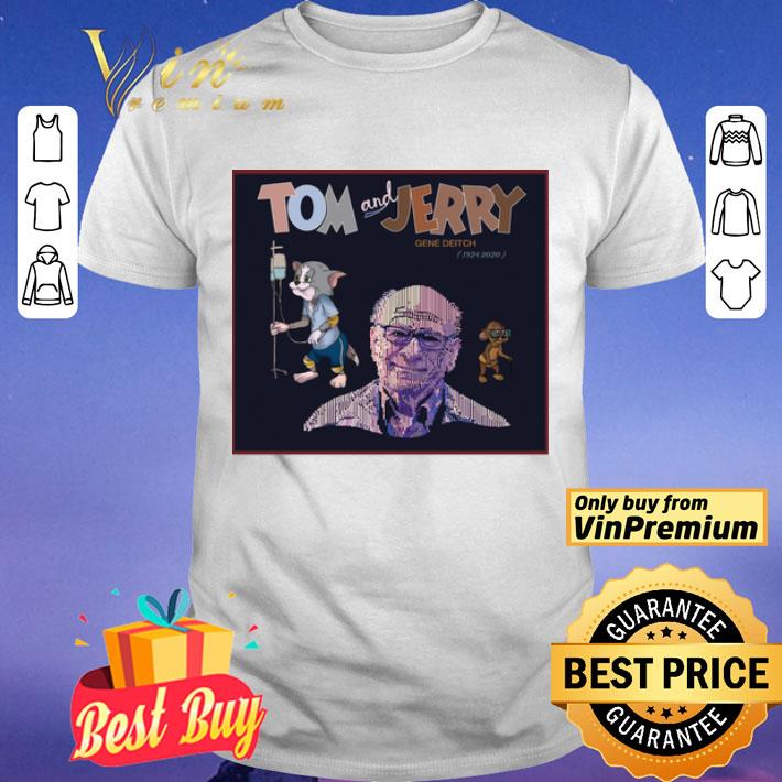 GENE DEITCH 1924-2020 Tom and Jerry sick shirt