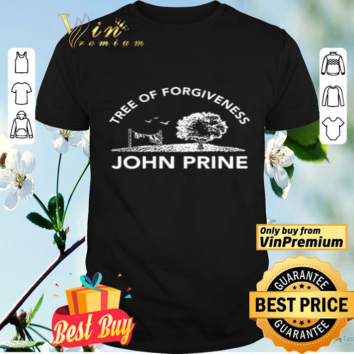 Tree of Forgiveness John Prine shirt