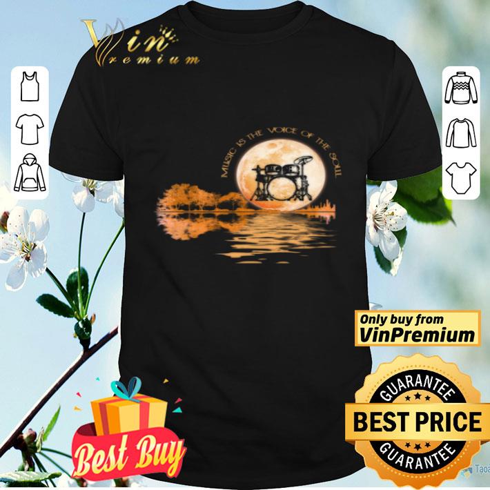 Moon Drums Music Is The Voice Of The Soul shirt