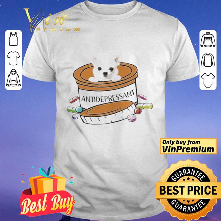 White Chihuahua Antidepressant shirt