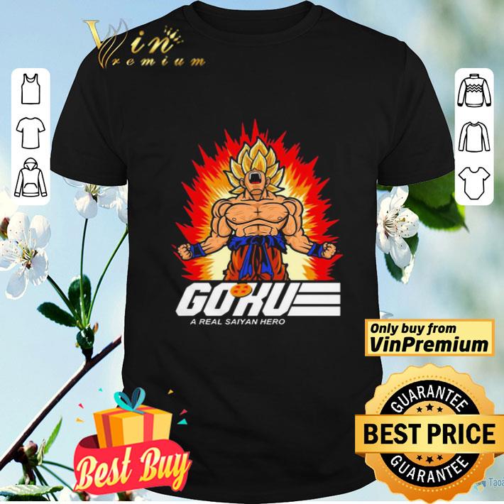 Goku A Real Saiyan Hero shirt