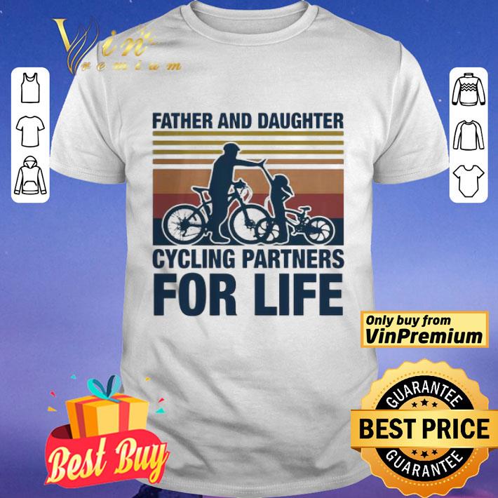 Father And Daughter Cycling Partners For Life Vintage shirt