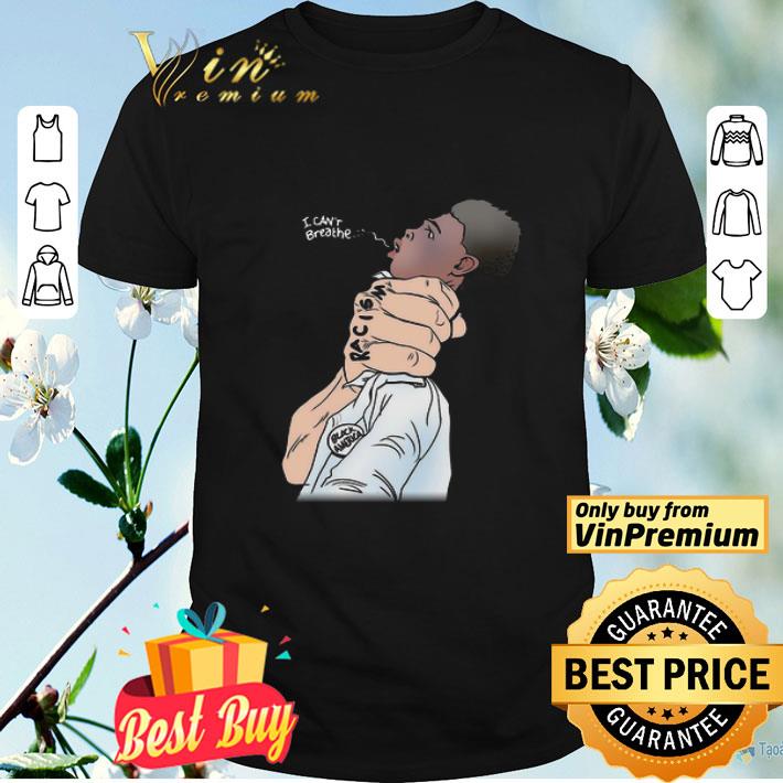 I Can’t Breathe Racism Black America shirt