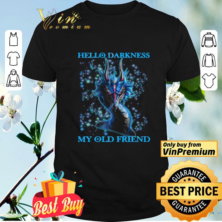 Hello Darkness My Old Friend Dragon shirt