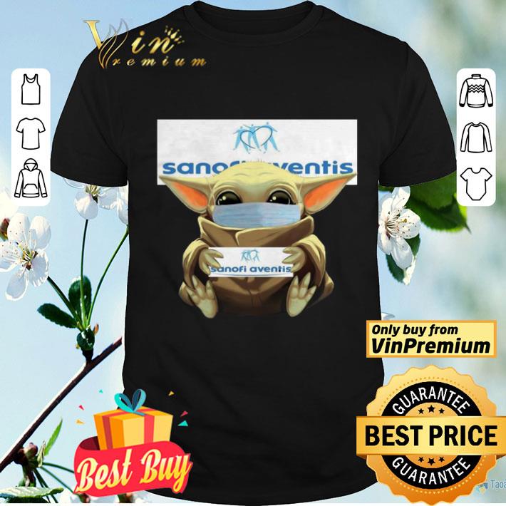 Baby Yoda Face Mask Hug Sanofi Aventis shirt
