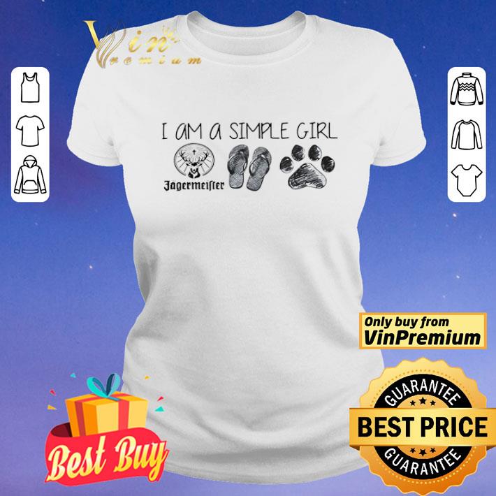 I Am A Simple Girl Jagermeister Flop And Paw shirt