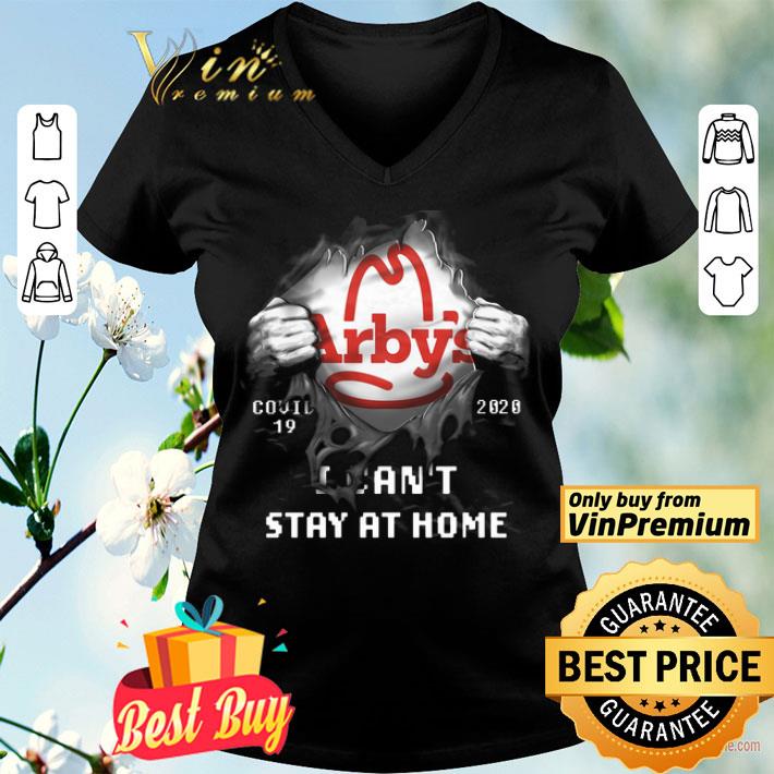 Arby's Covid 19 2020 I Can't Stay At Home shirt