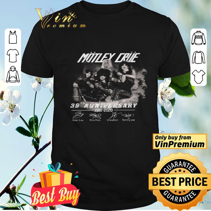 Motley Crue 39th Anniversary 1981 2020 Signature shirt