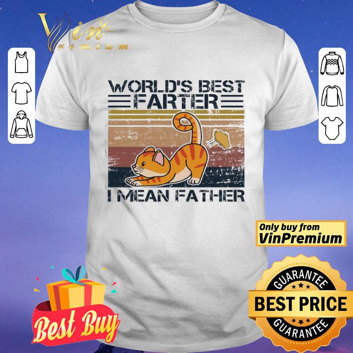 Cat World’s best Farter I mean Father vintage shirt