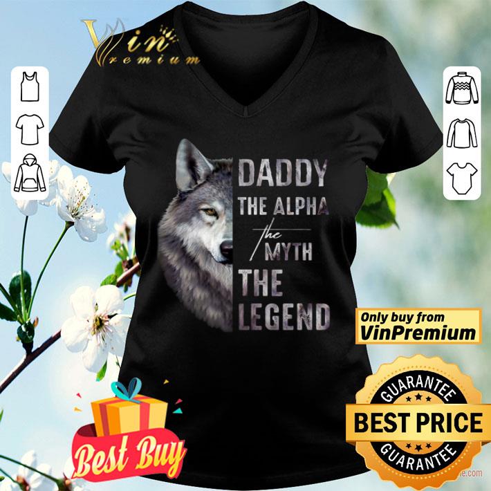 Wolves Daddy The Alpha The Myth The Legend shirt