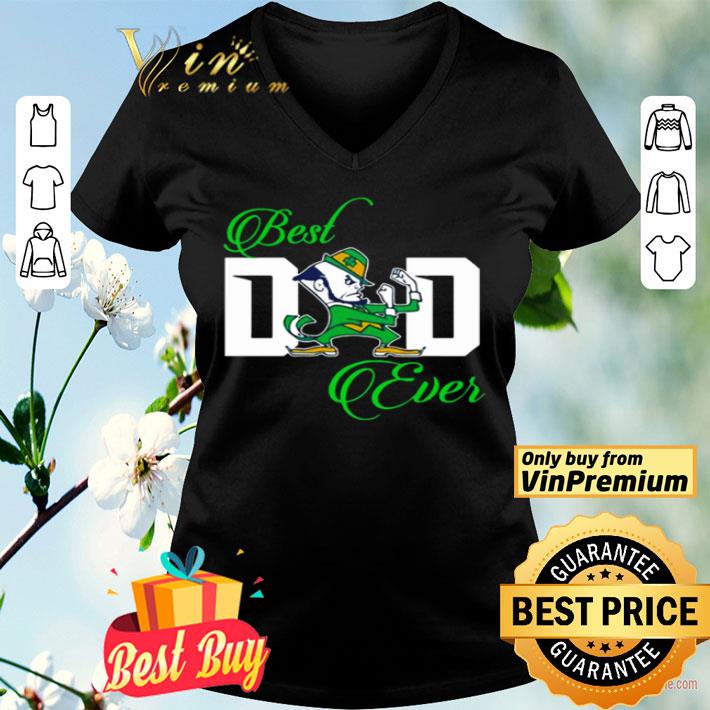 Notre Dame Fighting Irish Best Dad ever shirt
