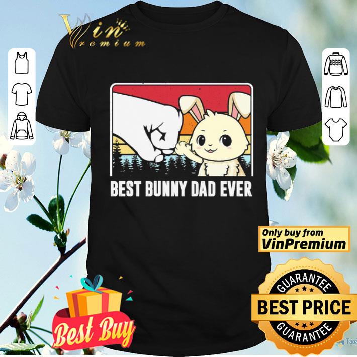 Best bunny Dad ever vintage shirt