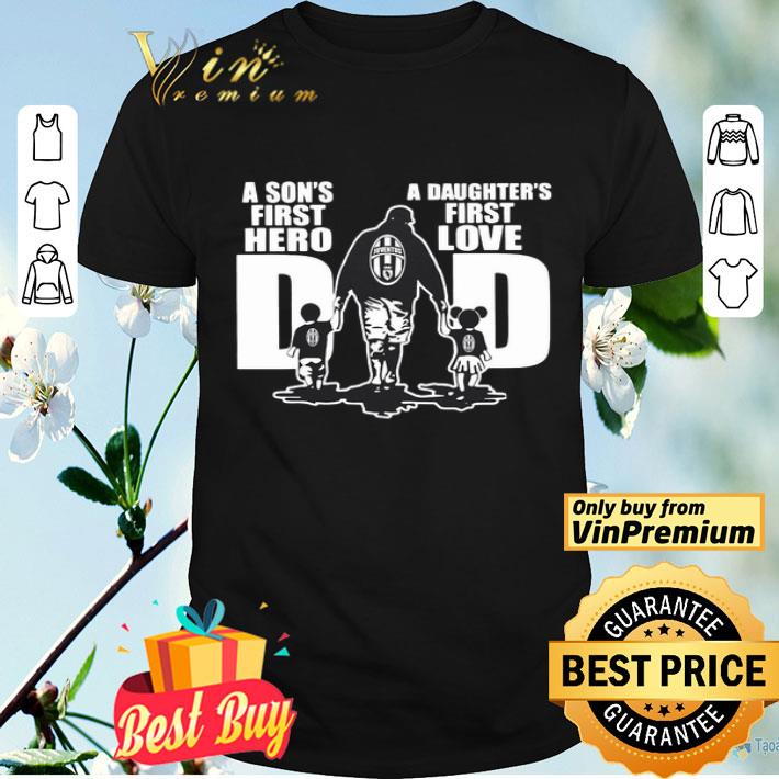 Juventus FC Dad a son’s first hero a daughter’s first love shirt
