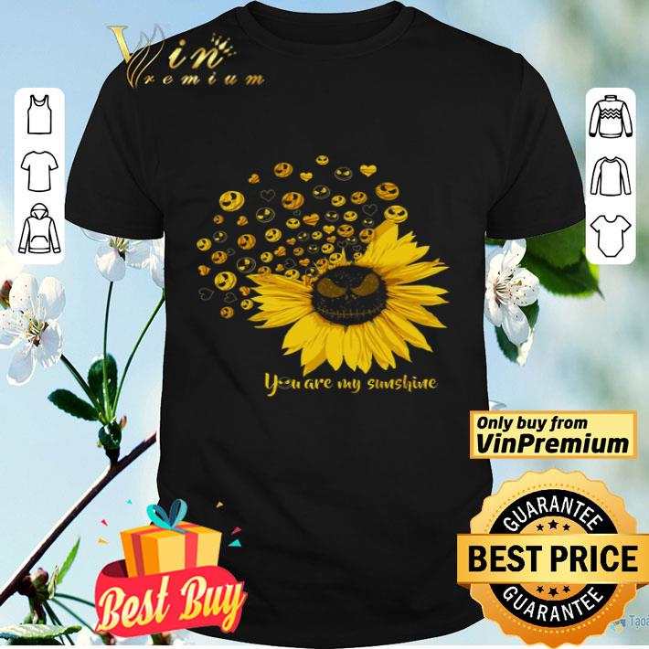 Jack Nightmares Sunflowers You Are My Sunshine shirt