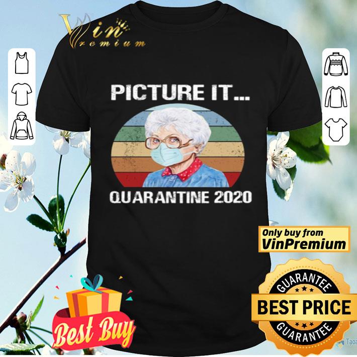 Picture it quarantined 2020 Estelle Getty face mask retro shirt