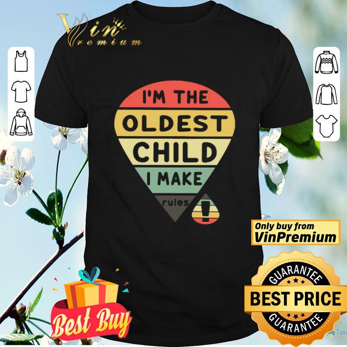 I’m The Oldest Child I Make Rules guitar pick vintage shirt