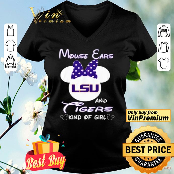 Mouse ears LSU and tigers kind of girl shirt