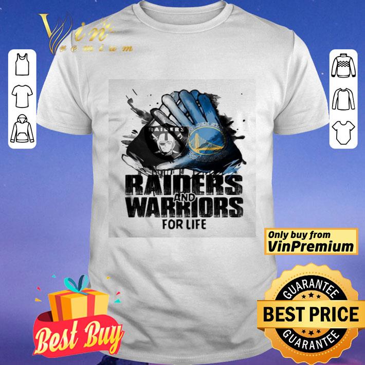 Oakland Raiders and golden state warriors for life art shirt