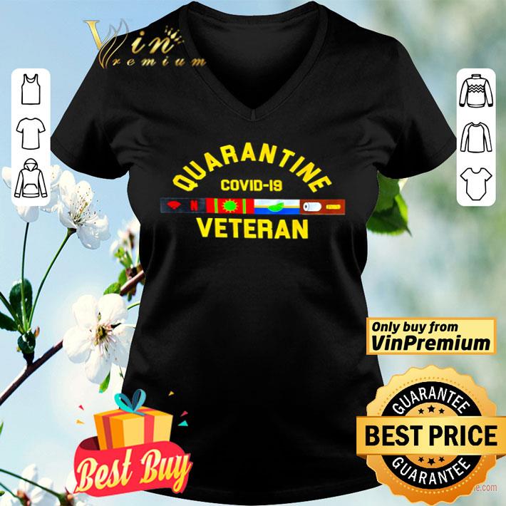 Quarantine Covid 19 Veteran shirt