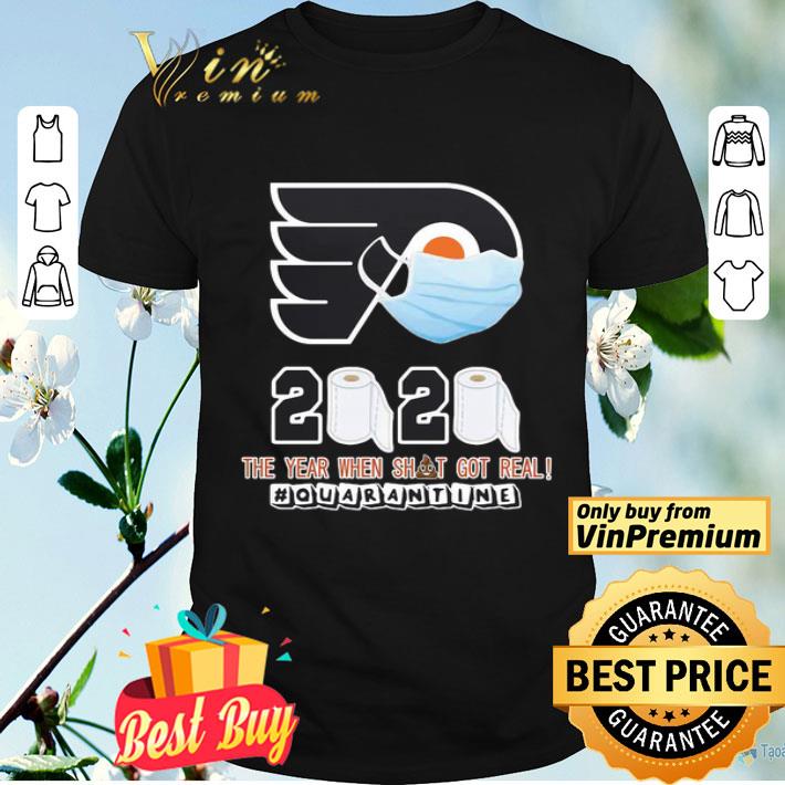 Philadelphia flyers mask 2020 the year when shit got real quarantine toilet paper shirt