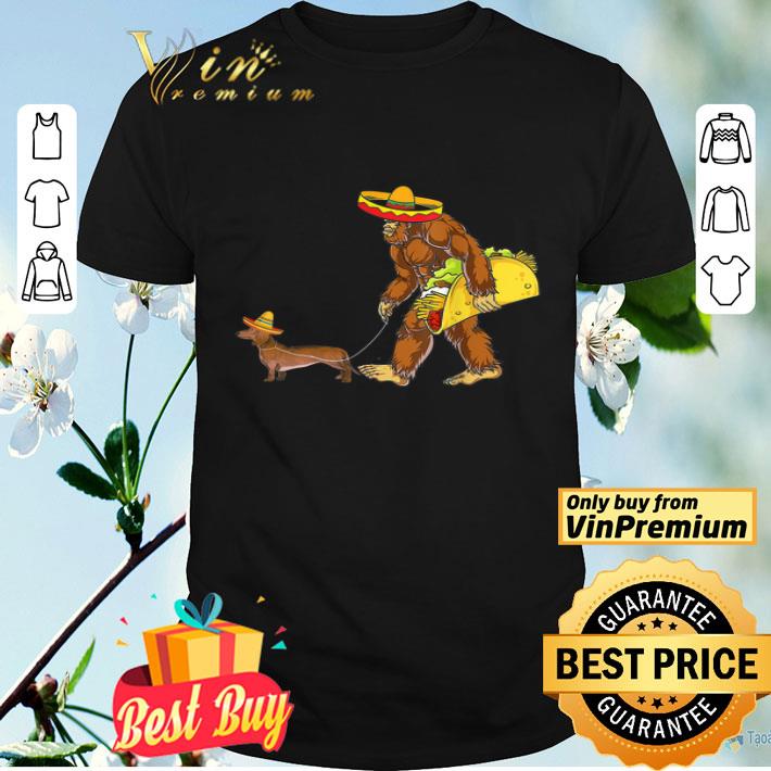 Bigfoot Taco Dachshund Dog shirt