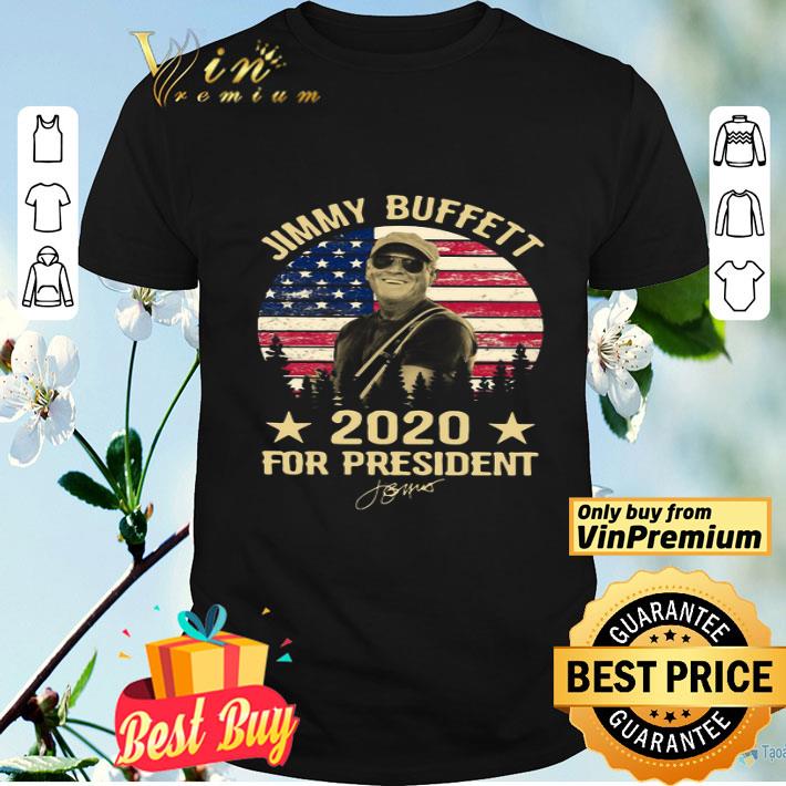Jimmy Buffett 2020 For President Signature American Flag Sunset shirt