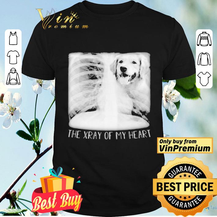 Dog Labrador Retriever the xray of my heart shirt the xray of my heart shirt