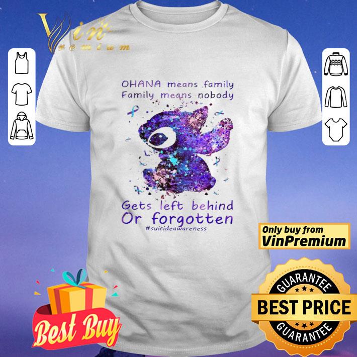 Stitch Suicide awareness Ohana means family nobody gets left behind shirt