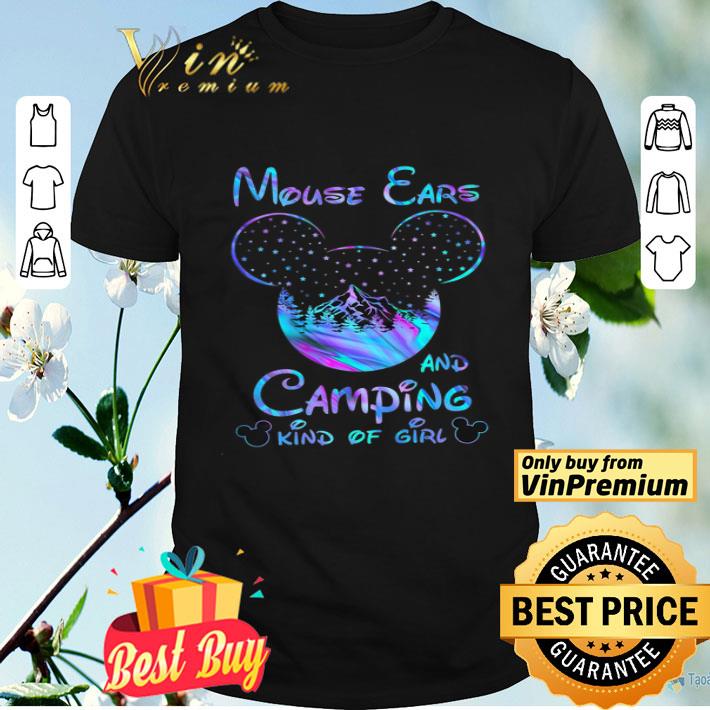 Mouse Ears And Camping Kind Girl In The Mountain shirt