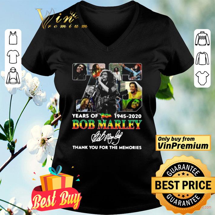 75 Years Of Bob Marley 1945 2020 Thank You For The Memories Signature shirt