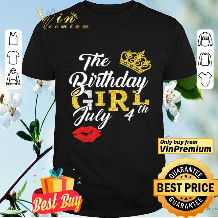 Queen Lips The Birthday girl July 4th shirt