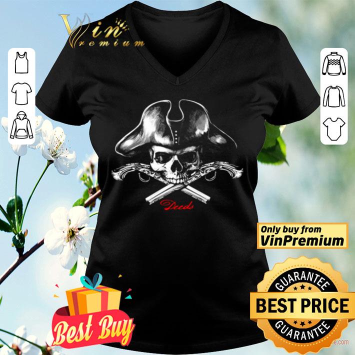 Skull gun Deeds shirt