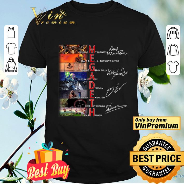 Megadeth Killing Is My Business Rust In Peace Signatures shirt