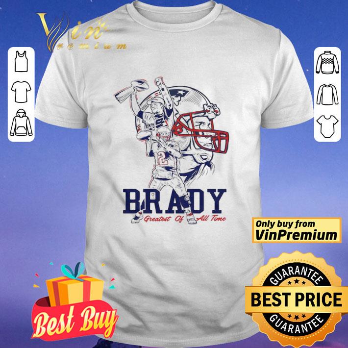 Tom brady new england patriots greatest of all time shirt