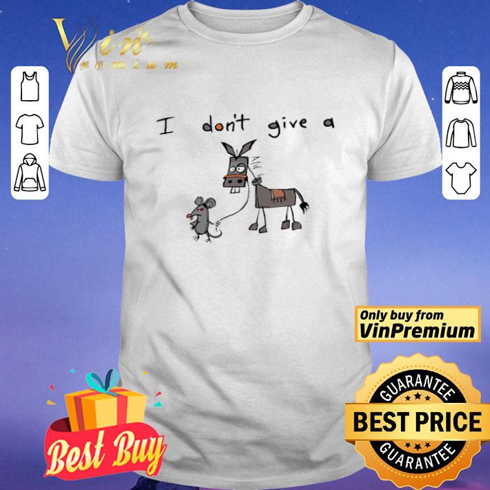 I Don’t Give A Rats Ass shirt