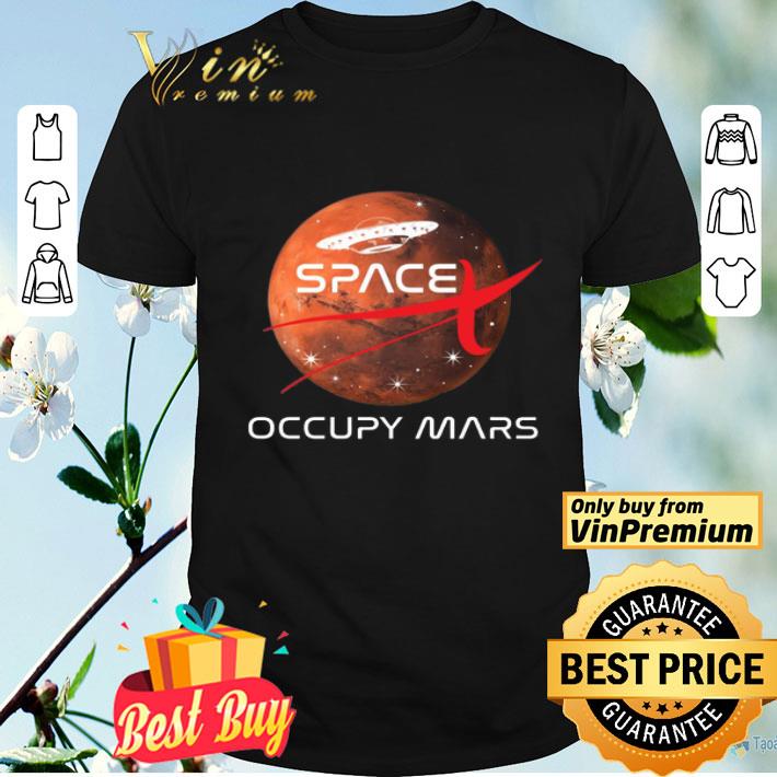 Spacex Occupy Mars Explore Gift For Mars Space Orbit Astronaut Fan shirt