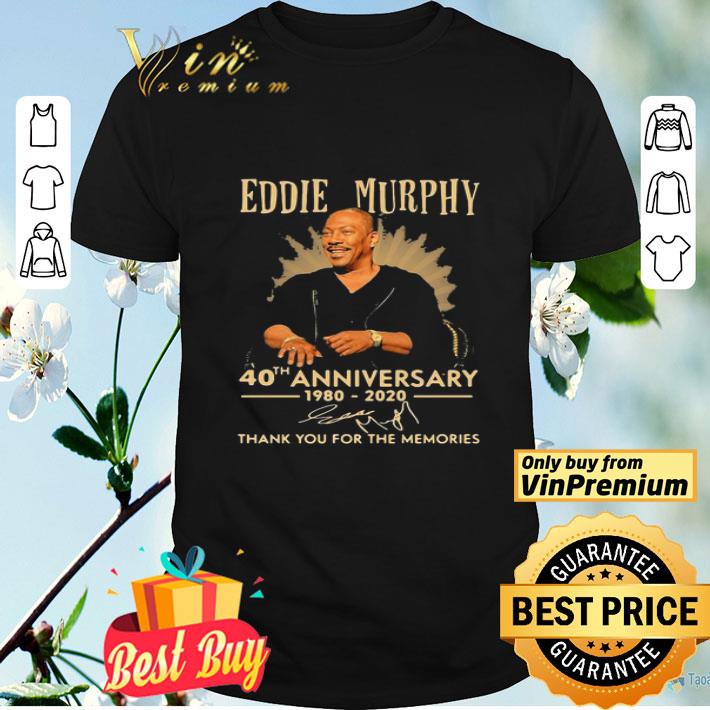 Eddie murphy 40th anniversary 1980 2020 thank you for the memories signature shirt