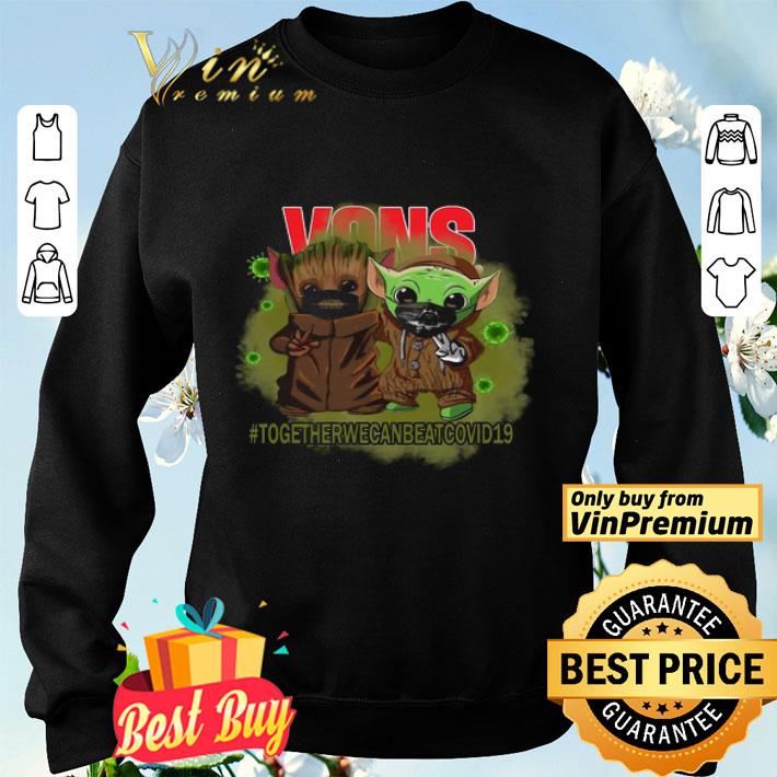 Baby Groot And Baby Yoda Face Mask Star Wars Darth Vader VOns Together We Can Beat Covid 19 shirt Baby Groot And Baby Yoda Face Mask Star Wars Darth Vader VOns Together We Can Beat Covid 19 shirt
