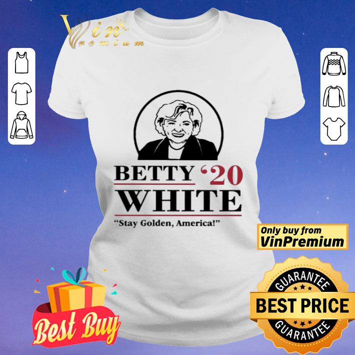 Betty'20 white stay goden America shirt