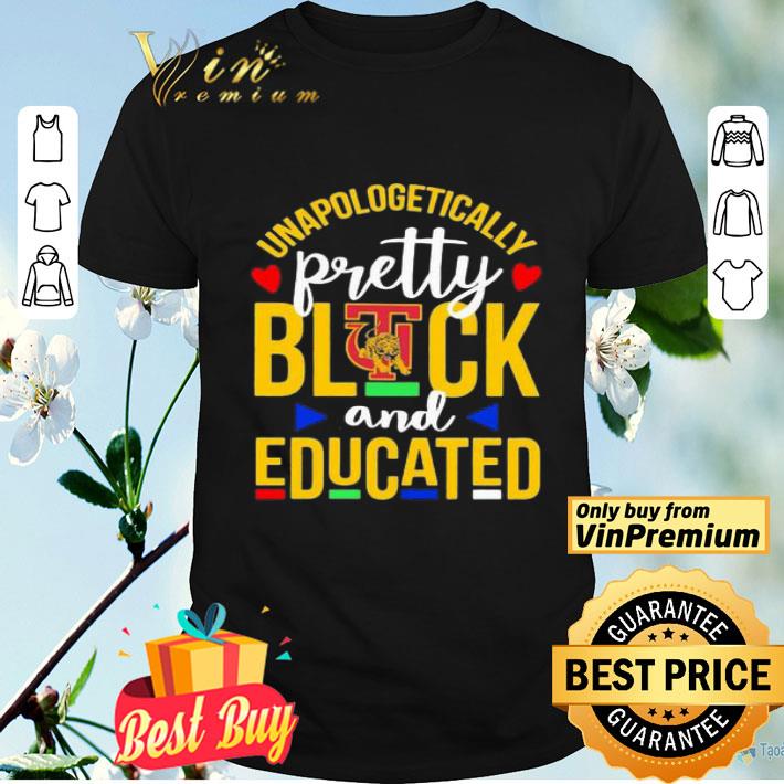 Unapologetically Pretty Black And Educated Tuskegee University Heart Styles 90’s shirt