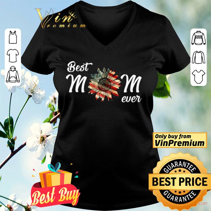 Best mom ever Sunflower American flag shirt