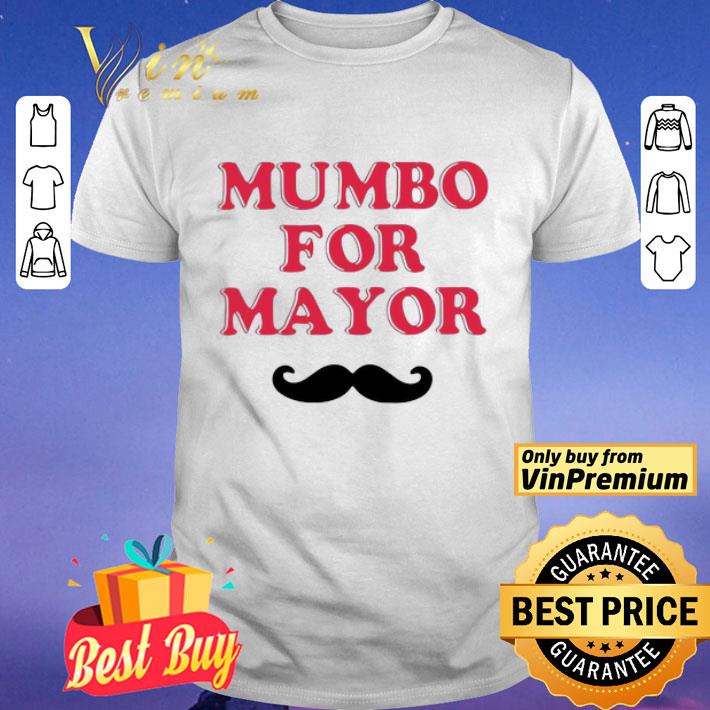 Mumbo For Mayor shirt