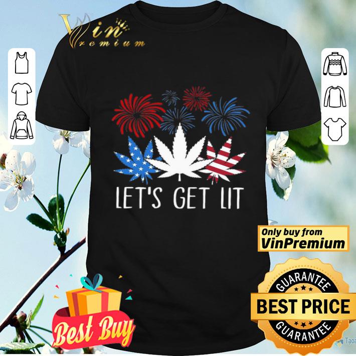 4th Of July Cannabis American Flag Let's Get Lit shirt